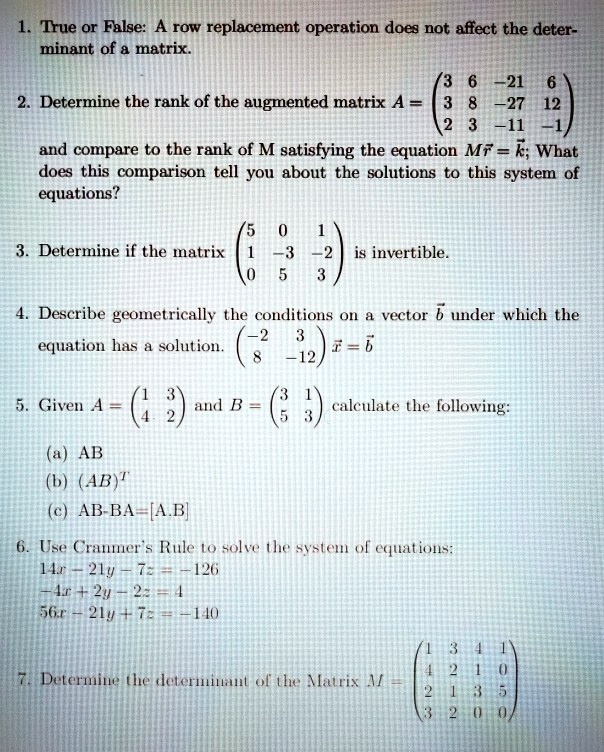 SOLVED True or False Row replacement operations do not affect