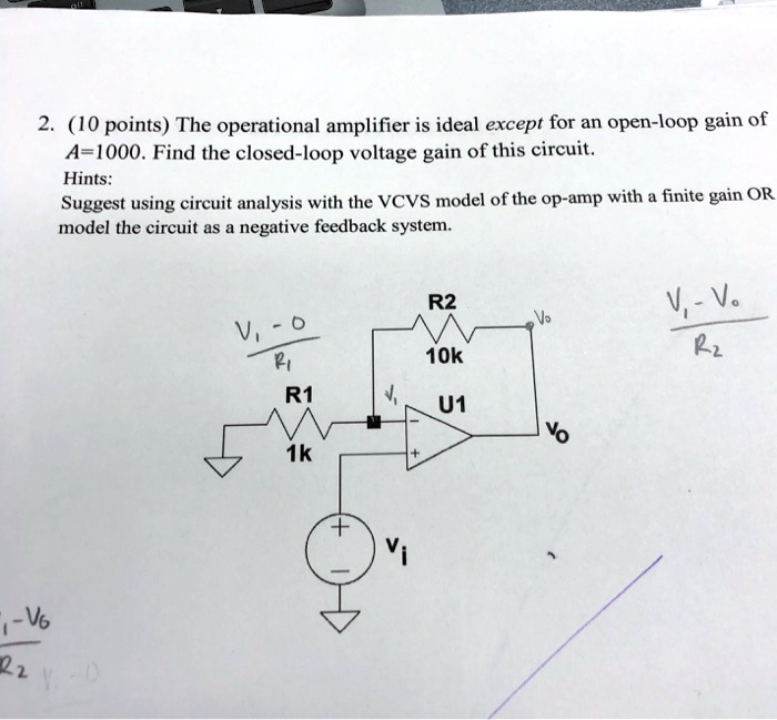 SOLVED 2. (10 points) The operational amplifier is ideal except for an