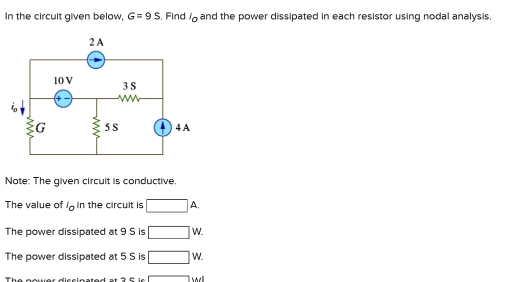 SOLVED: In The Circuit Given Below, G= 9 S. Find Io And The Power ...