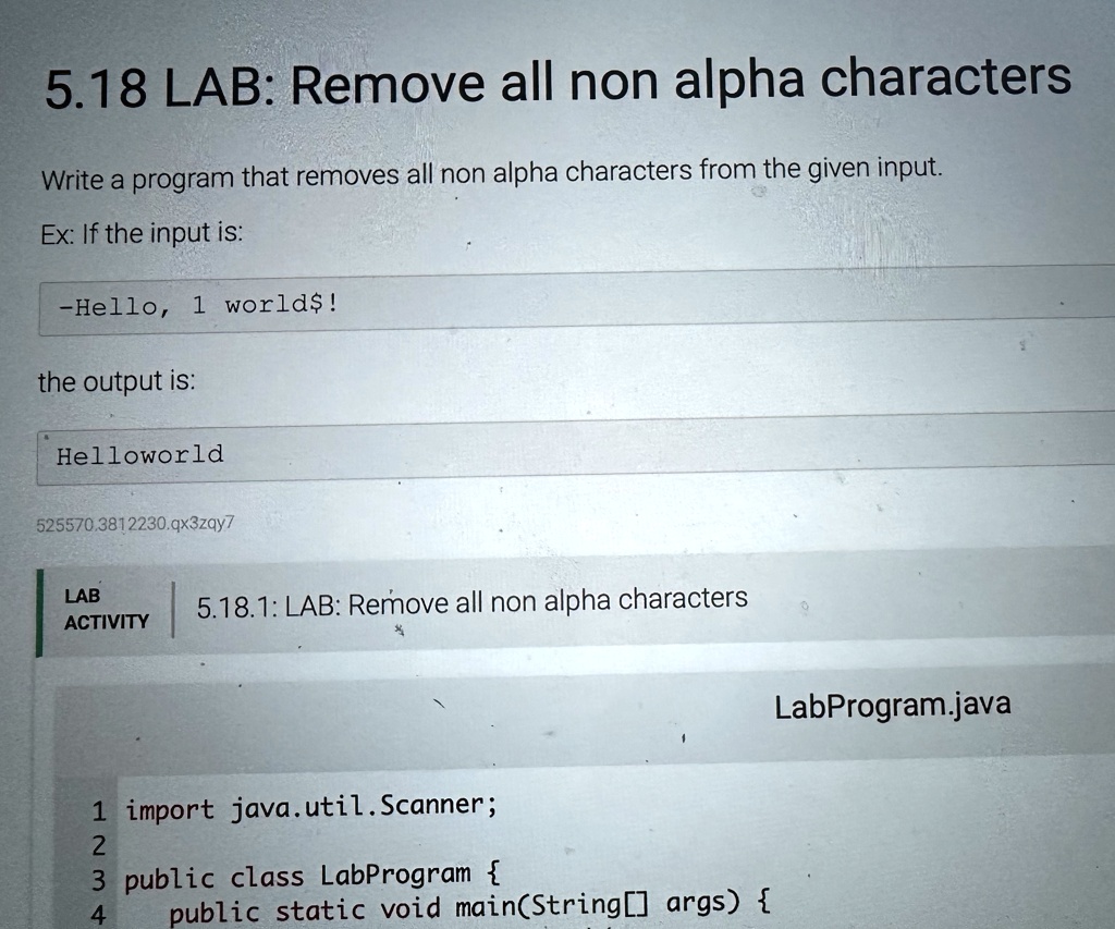 import javautilscanner public class labprogram public static void mainstring args scanner scnr new scannersystemin string input input scnrnextline input inputreplacealla za z systemoutprintl 89173