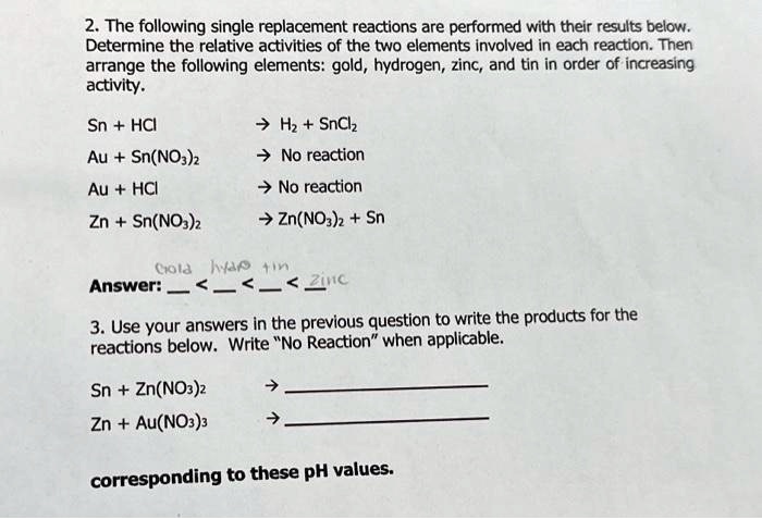 Solved Please Help 2 The Following Single Replacement Reactions Are Performed With Their