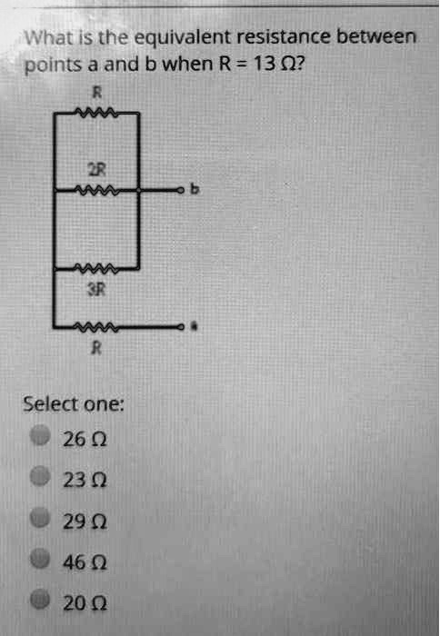 SOLVED: What is the equivalent resistance between points a and b when R ...