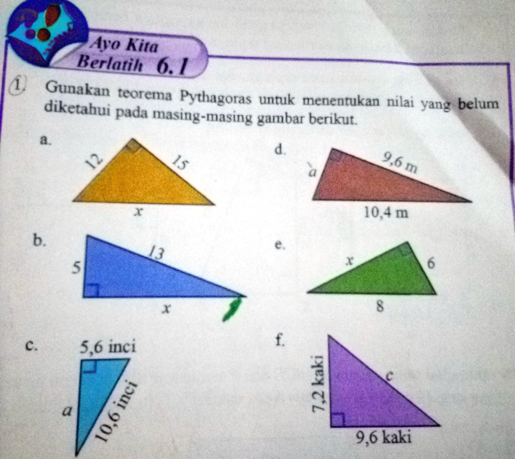 SOLVED: Gunakan Teorema Pythagoras Untuk Menentukan Nilai Yang Belum ...