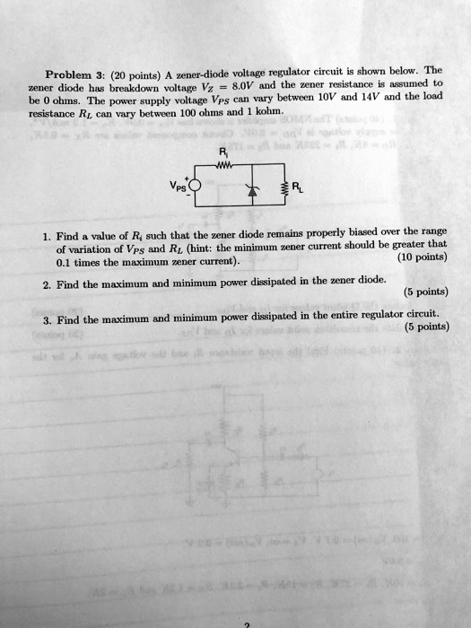 SOLVED Problem 3 (20 points) A zenerdiode voltage regulator circuit