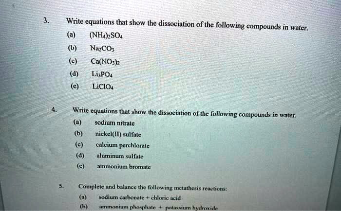 Solved Write Equations That Show The Dissociation Of The Following Compounds In Weter Nhso 9316