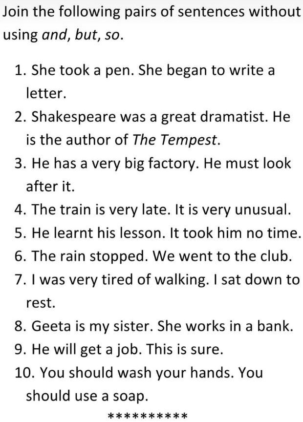 SOLVED Join the following pairs of sentences without using and, but