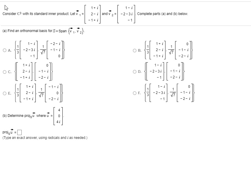 SOLVEDConsider C with its standard inner product Let V andV _ 23i Complete parts (a) and (b