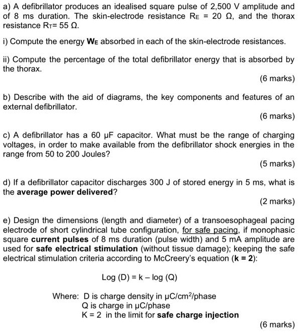 SOLVED a. A defibrillator produces an idealized square pulse of 2,500