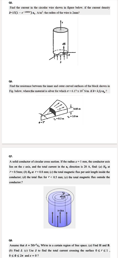 Q5. Find the current in the circular wire shown in figure below, if the ...