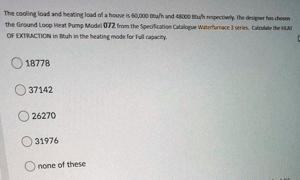 SOLVED The cooling load and heating load of a house are 60,000 Btu/h