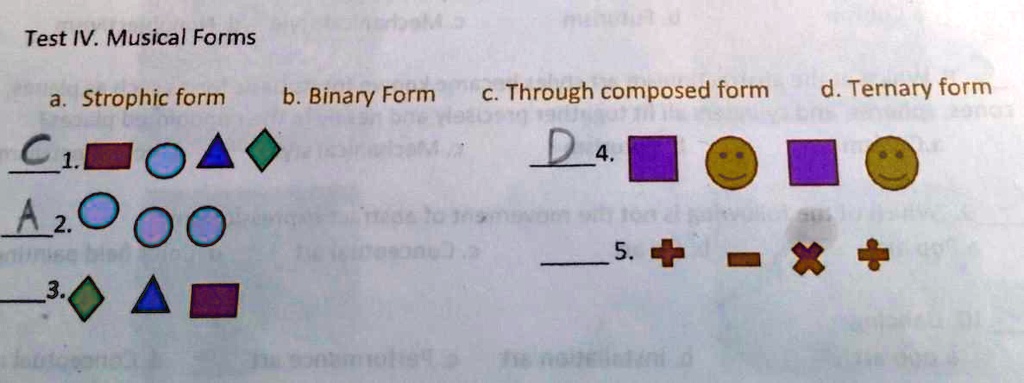 test iv musical forms a strophic form b binary form c through composed ...