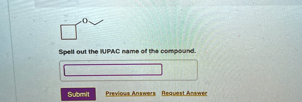 Spell out the IUPAC name of the compound.
