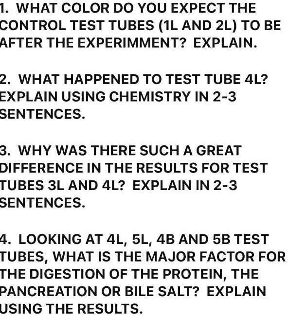 SOLVED1. WHAT COLOR DO YOU EXPECT THE CONTROL TEST TUBES (1L AND 2L