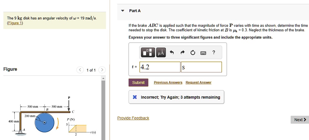 SOLVED: The 9 kg disk has an angular velocity of 19 rad/s (Figure 1 ...