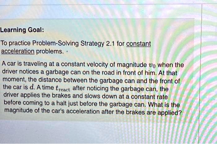 SOLVED: Learning Goal: To practice Problem-Solving Strategy 2.1 for ...