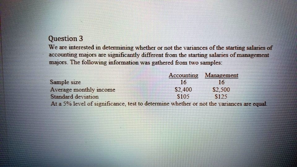 SOLVED Question 3 We are interested in determining whether or not the