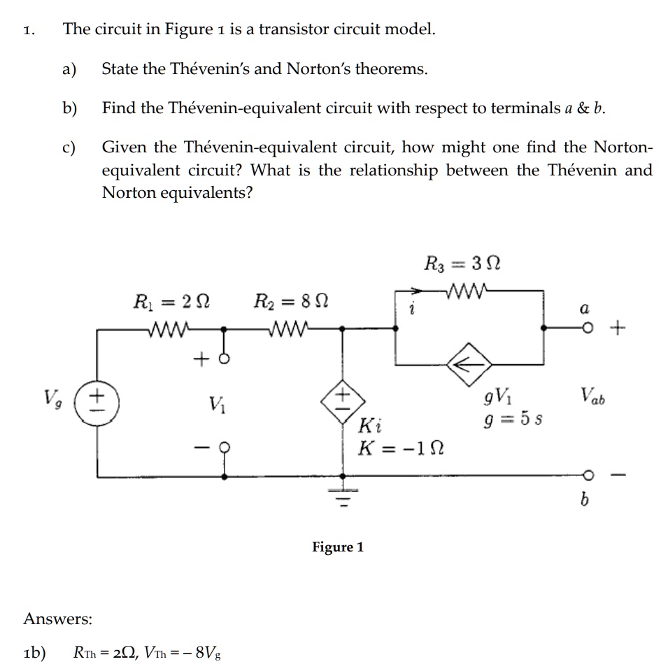 SOLVED: The Circuit In Figure 1 Is A Transistor Circuit Model. A) State ...