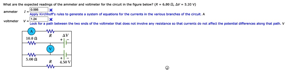 what are the expected readings of the ammeter and voltmeter for the circuit in the figure below r 680 omega delta v 520 v ammeter i 0595 apply kirchhoffs rules to generate a system of equati 94508