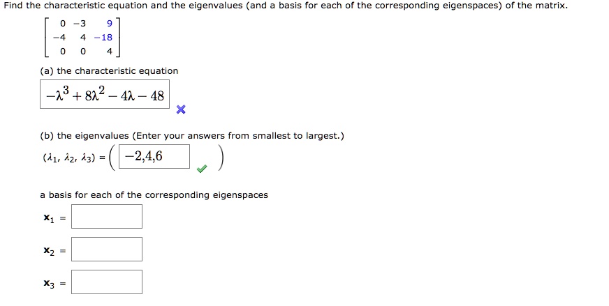 SOLVED: Find the characteristic equation and the eigenvalues (and basis ...
