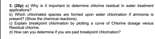 Solved 3 20p A Why Is It Important To Determine Chlorine Residual In Water Treatment