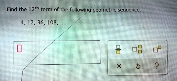 Find the 12th term of the following geometric sequence.
4, 12, 36, 108, ...