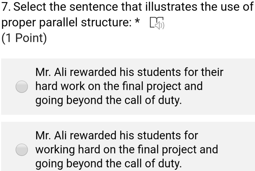 SOLVED: 'parallel structure 7.Select the sentence that illustrates the ...