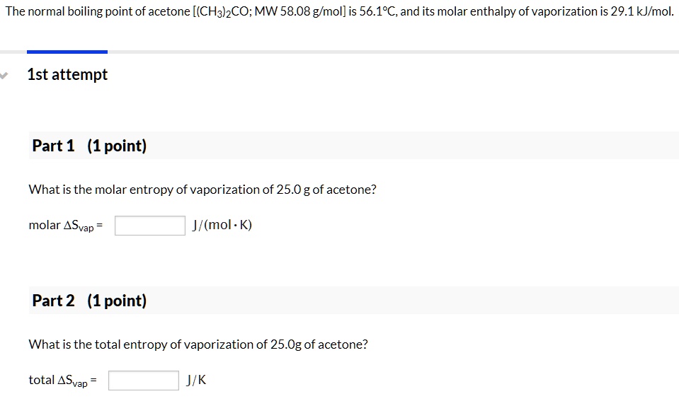 SOLVED The normal boiling point of acetone [(CH3)2CO; MW 58.08 g/mol