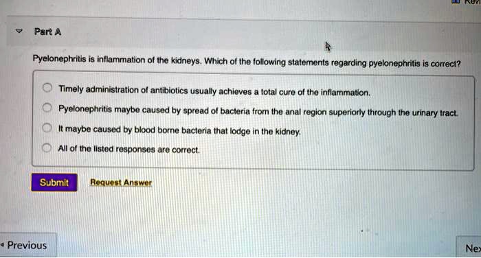 Which Statement Regarding Infection And Inflammation Is Correct parta pyelonephritis is inflammation of the kidneys which of the