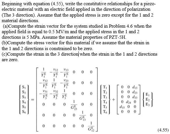 SOLVED: Beginning with equation (4.55), write the constitutive ...