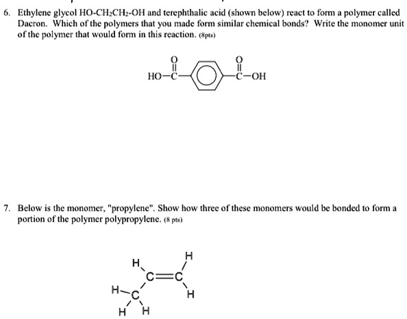 SOLVED Ethylene glycol HO CH2 OH and terephthalic acid shown