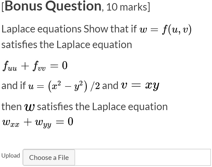 Solved Bonus Question 10 Marks Laplace Equations Show That If W Fuv Satisfies The 4869