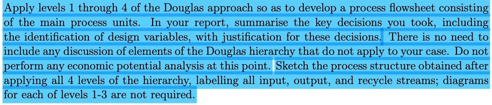 Apply levels 1 through 4 of the Douglas approach so as to...