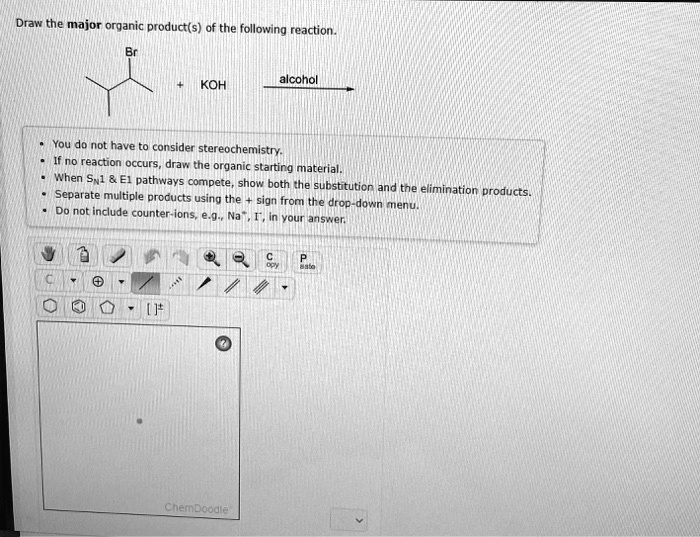 SOLVED Draw the major organic product(s) of the following reaction