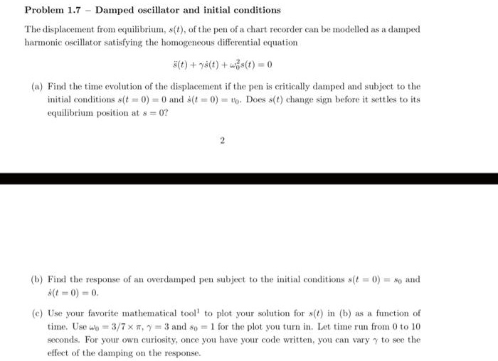SOLVED Text Problem 1.7 Damped oscillator and initial conditions