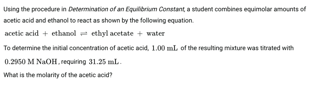 SOLVED: Using the procedure in Determination of an Equilibrium Constant ...