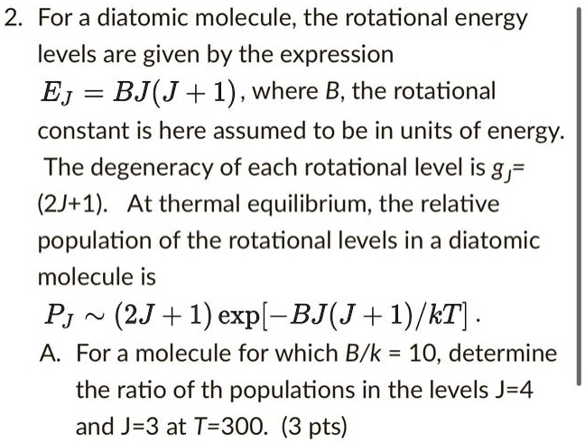 solved-for-a-diatomic-molecule-the-rotational-energy-levels-are-given