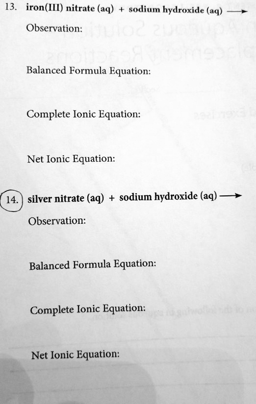 SOLVED 13. iron(III) nitrate (aq) sodium hydroxide (aq) Observation