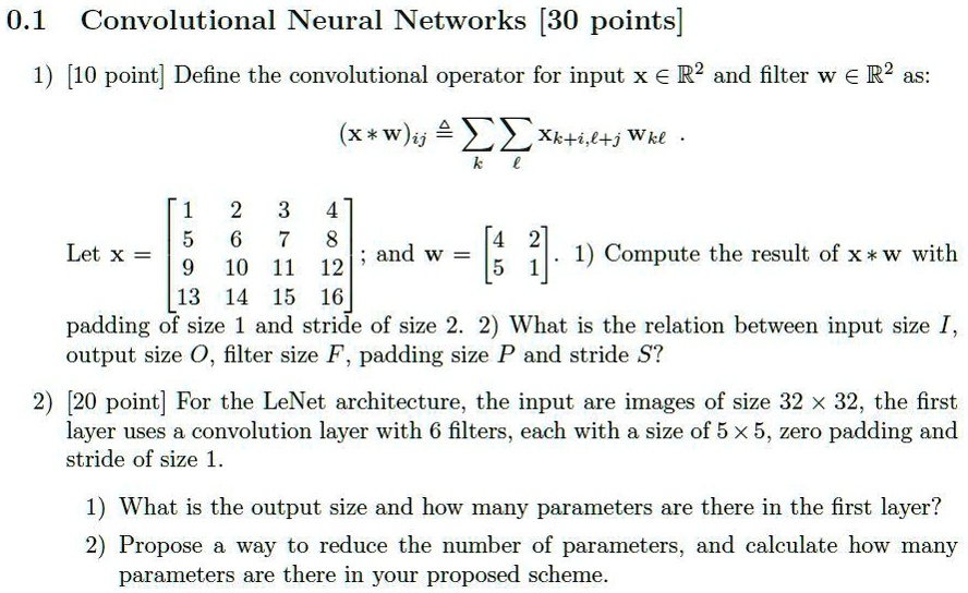 SOLVED: 0.1 Convolutional Neural Networks [30 points] 1) [10 points ...