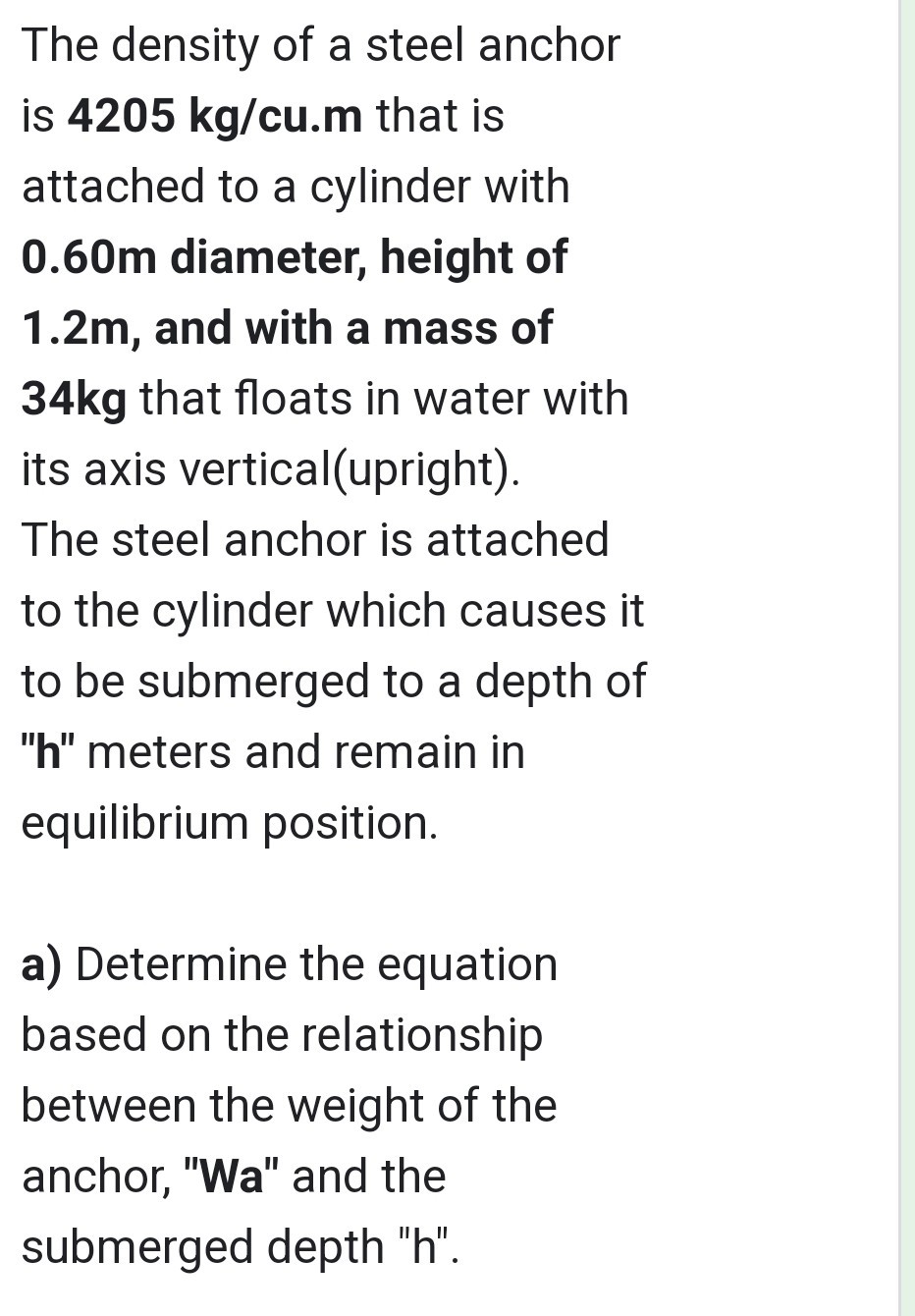 SOLVED The density of a steel anchor is 4205 kg / cu . m that is attached to a cylinder with 0