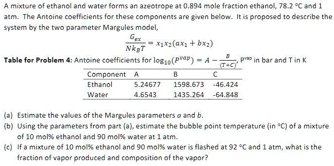 Solved A Mixture Of Ethanol And Water Forms An Azeotrope At0 894mole