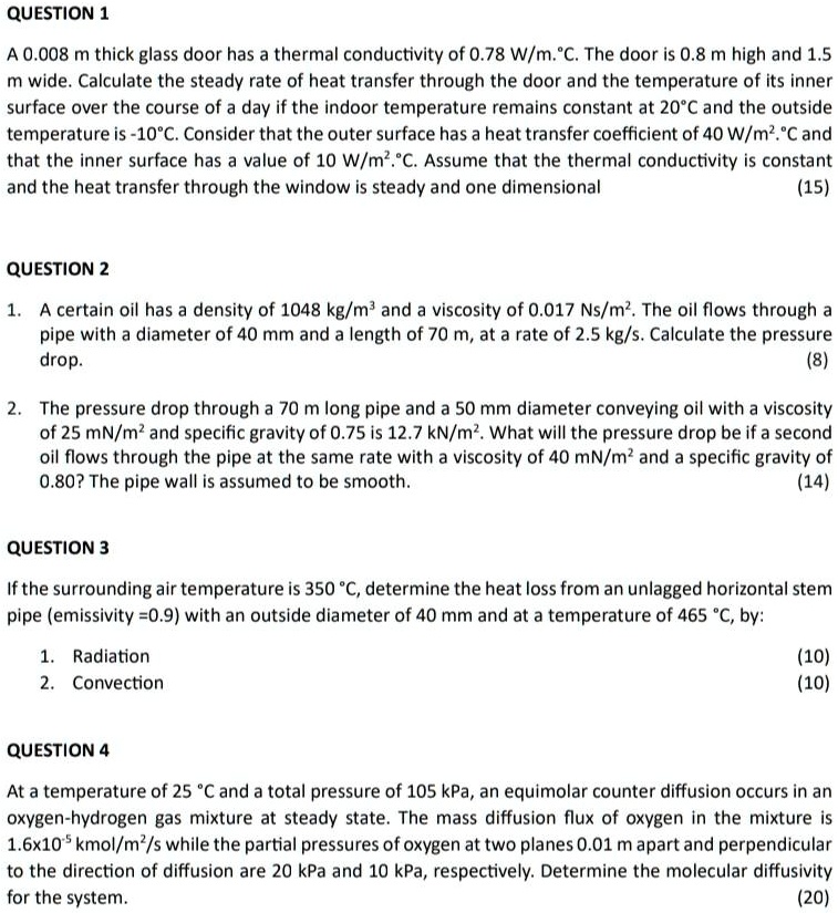 SOLVED: QUESTION 1 A 0.008 m thick glass door has a thermal ...