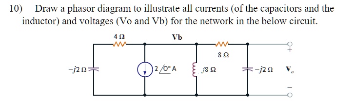 SOLVED: Draw a phasor diagram to illustrate all currents (of the ...