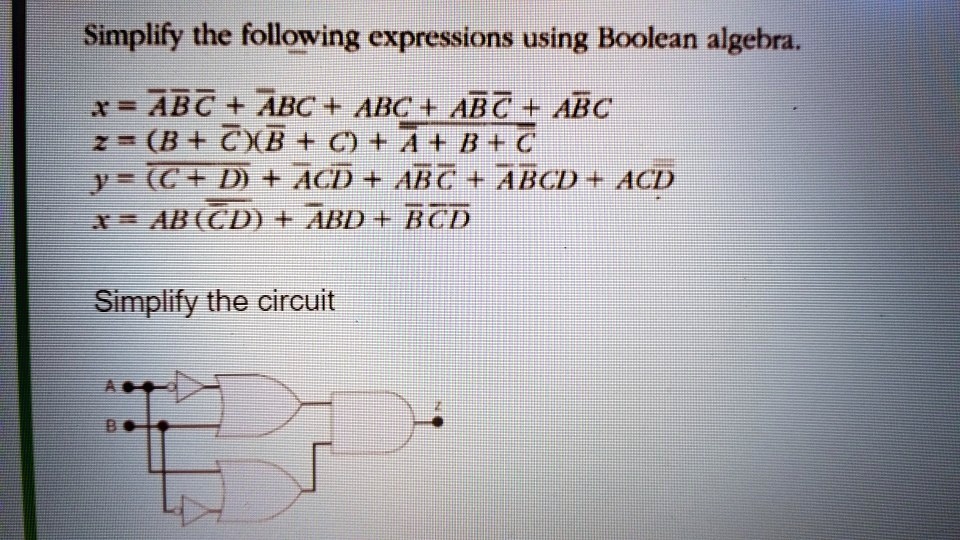 Simplify The Following Expressions Using Boolean Algebra: 3 = ABC + ABC ...