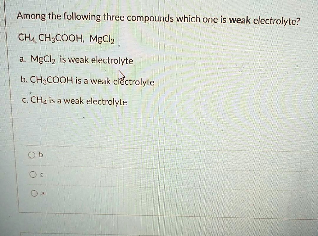 SOLVED Among the following three compounds which one is weak