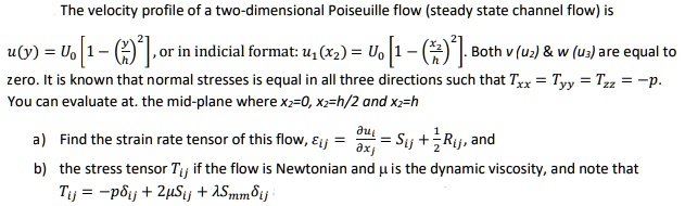 SOLVED: The velocity profile of a two-dimensional Poiseuille flow ...