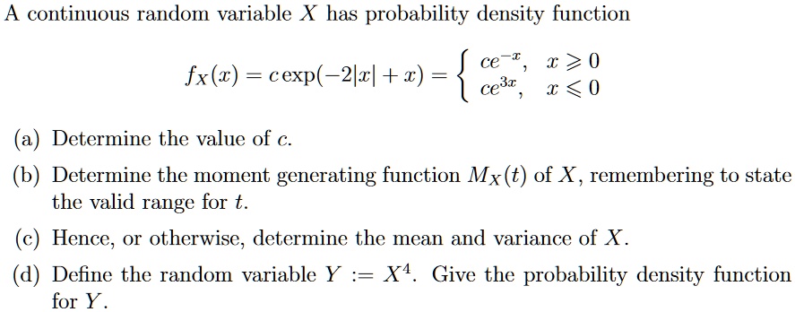 SOLVED: A continuous random variable X has probability density function ...