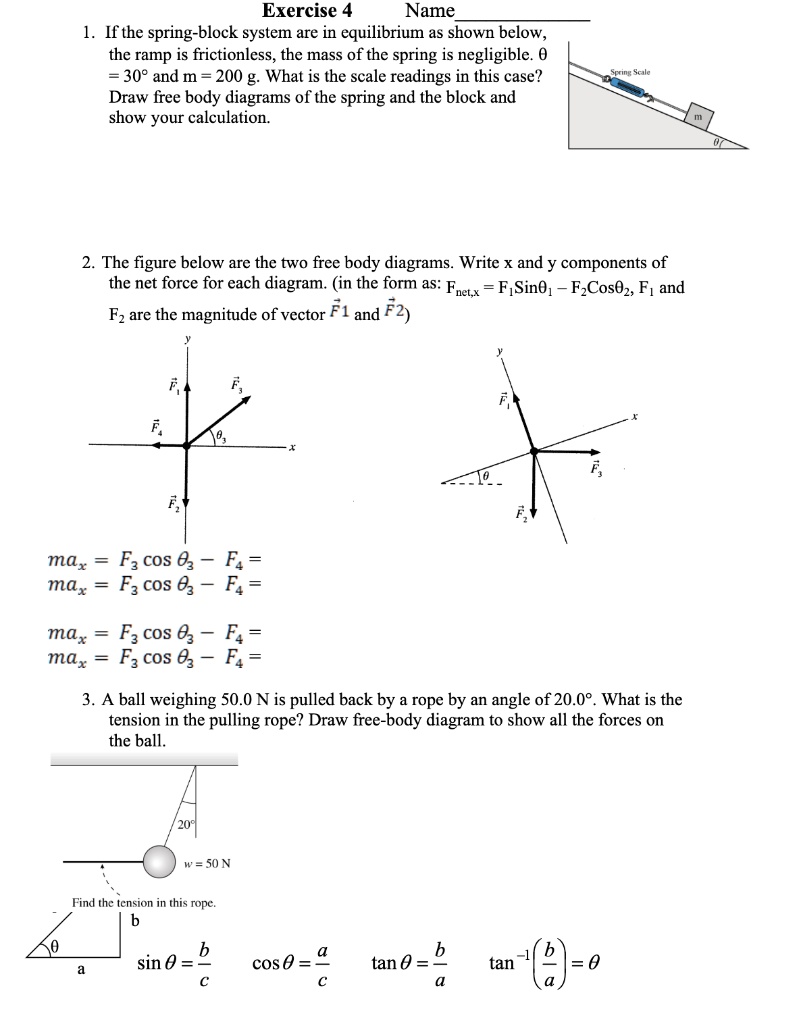 Exercise 4 Name 1. If the spring-block system is in equilibrium as ...