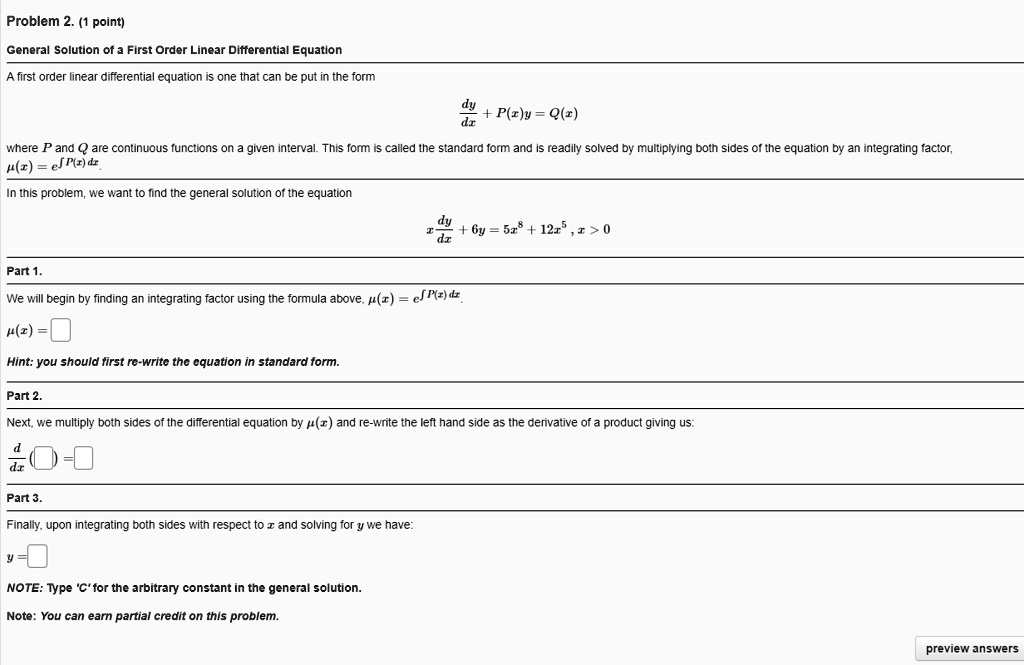SOLVED: Problem 2. (1 point) General Solution of a First Order Linear ...