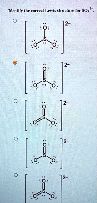 SOLVED: Identily the correct Lewis structure for S03