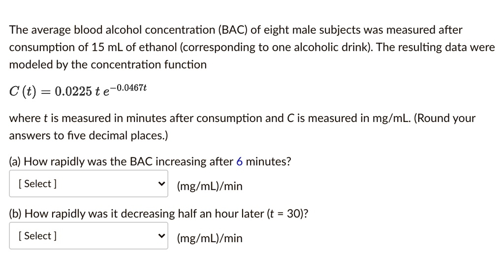 SOLVED The average blood alcohol concentration (BAC) of eight male